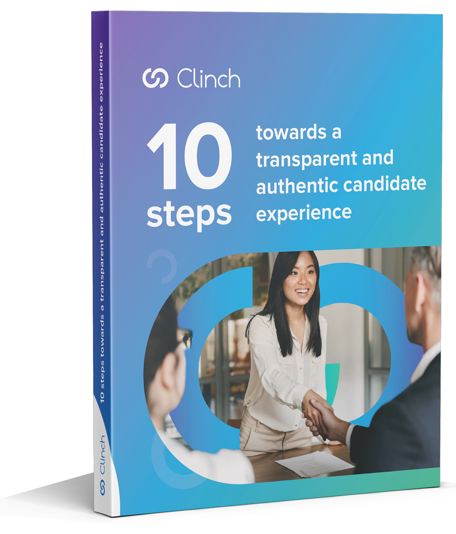 10 steps towards a transparent and authentic candidate experience